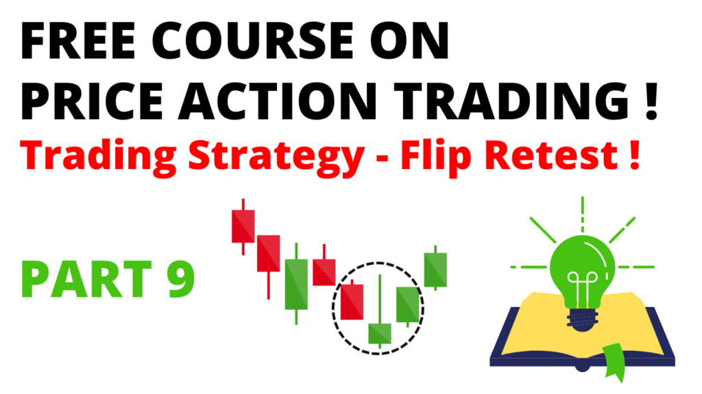 Price Action Flip Retest Trading Strategy